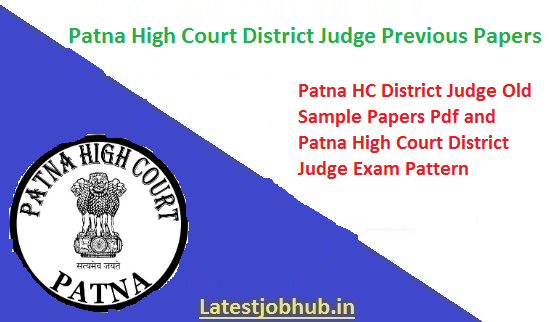 Patna High Court District Judge Previous Papers 2021