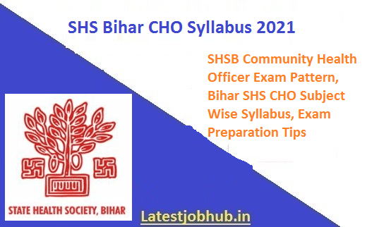 SHS Bihar CHO Syllabus 2021