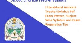 UKSSSC LT Grade Teacher Syllabus 2023-24