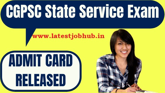 CGPSC State Service Admit Card 2021