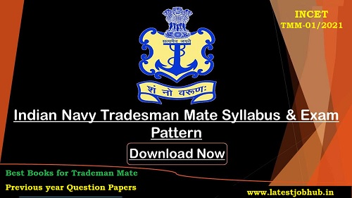 Indian Navy Tradesman Mate Syllabus 2021