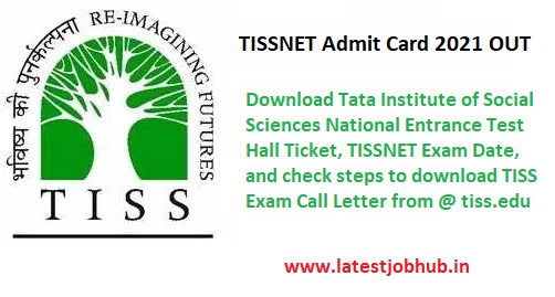 TISSNET Admit Card 2021