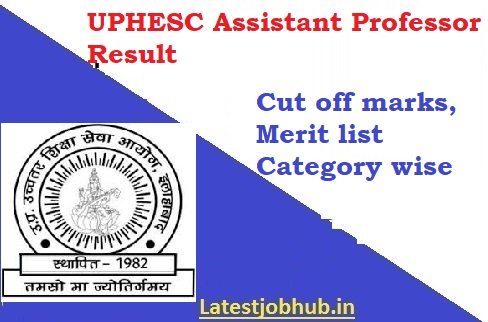 UPHESC Assistant Professor Result 2021