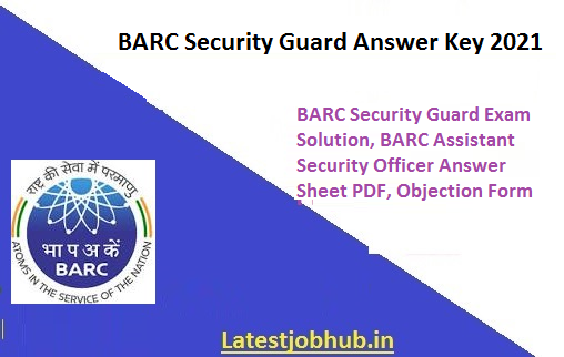 BARC Security Guard Answer Key 2021
