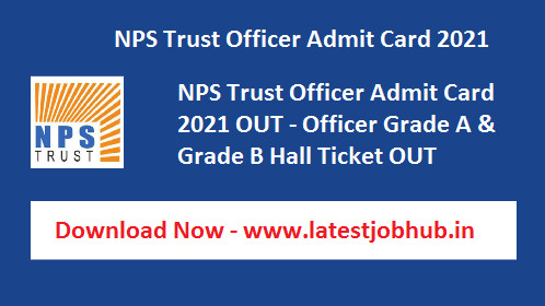 NPS Trust Officer Admit Card 2021