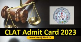 CLAT Admit Card 2023