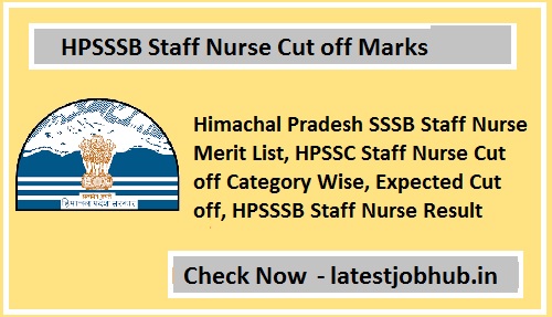 HPSSSB Staff Nurse Cut off Marks 2022
