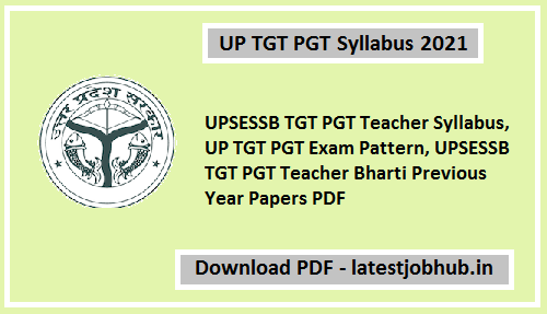 UP TGT PGT Syllabus 2021