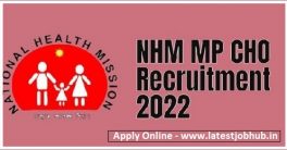 NHM MP CHO Recruitment 2022