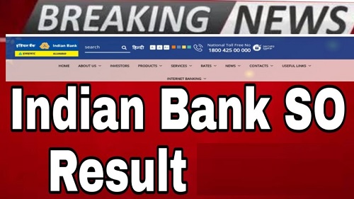 Indian Bank Specialist Officer Result