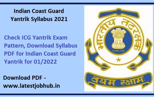 Indian Coast Guard Yantrik Syllabus 2021