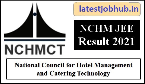 NTA NCHM JEE Result 2021