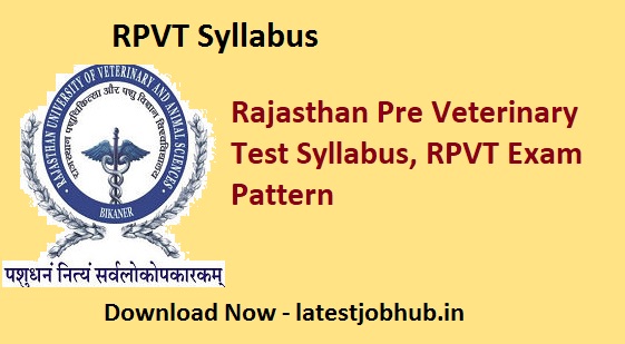 RPVT Syllabus 2023- RAJUVAS Pre Veterinary Exam Pattern