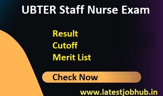 UBTER Staff Nurse Result 2022