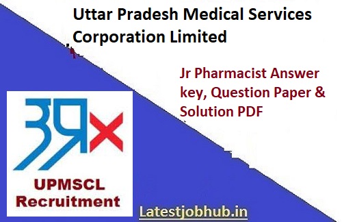 UPMSCL Junior Pharmacist Exam Solution