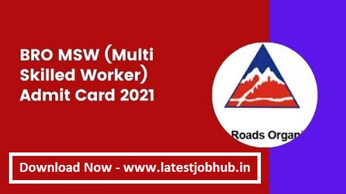 BRO MSW Admit Card 2021