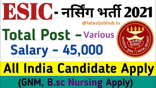 ESIC Staff Nurse Recruitment 2021