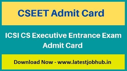 ICSI CSEET Admit Card 2021