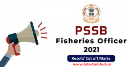 PSSSB Fisheries Officer Result 2021