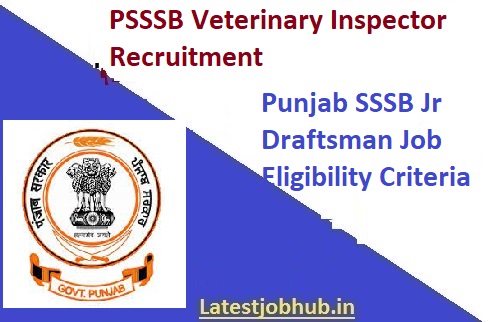 PSSSB Veterinary Inspector Vacancy 2021