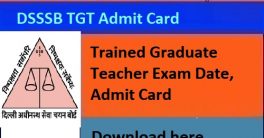 DSSSB TGT Admit Card 2022