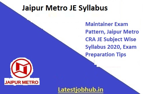 Jaipur Metro CRA Exam Syllabus 2022