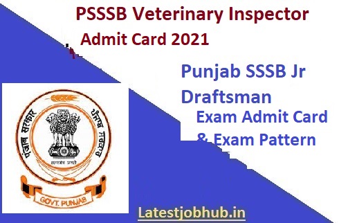 PSSSB Veterinary Inspector Admit Card 2021