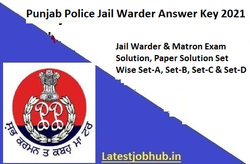 Punjab Police Jail Warder Answer Key 2021