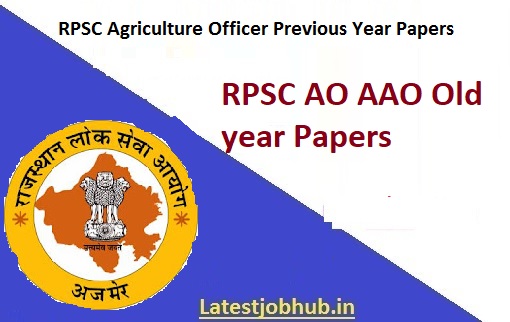 RPSC Agriculture Officer Previous Year Papers 2024