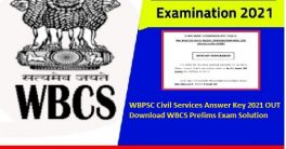 WBPSC Civil Services Answer Key 2021