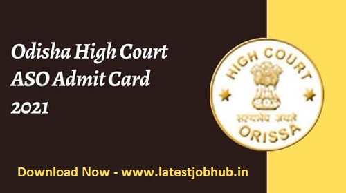 Odisha-High-Court-ASO-Admit-Card-2021