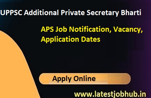 UPPSC Additional Private Secretary Jobs