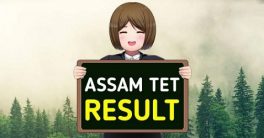 Assam TET Cutoff Marks 2021- Assam Lower Primary & Upper Primary TET Result