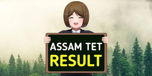 Assam LP & UP TET Result 