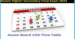 Assam Board 12th Time Table 2022