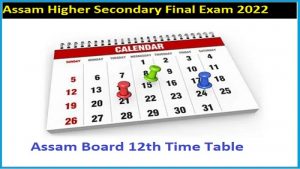 Assam HS Final Exam Time Table 2024 AHSEC 12th Date Sheet