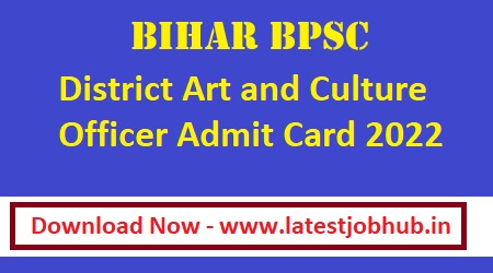 BPSC District Art and Culture Officer Admit Card 2022