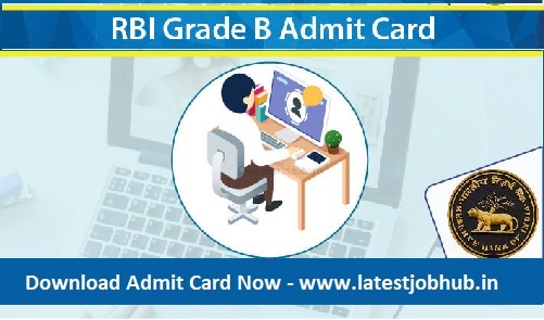 RBI Officer Grade B Admit Card 2022