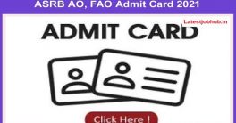 ASRB AO FAO Admit Card 2022
