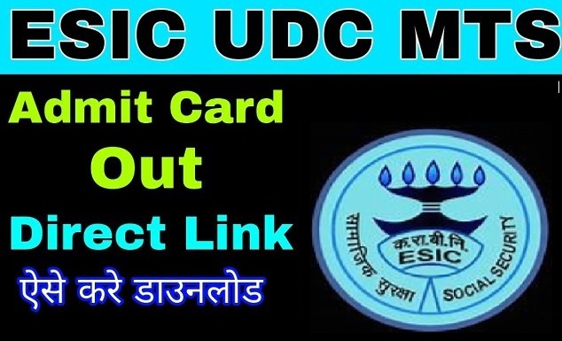 ESIC UDC Admit Card 2022