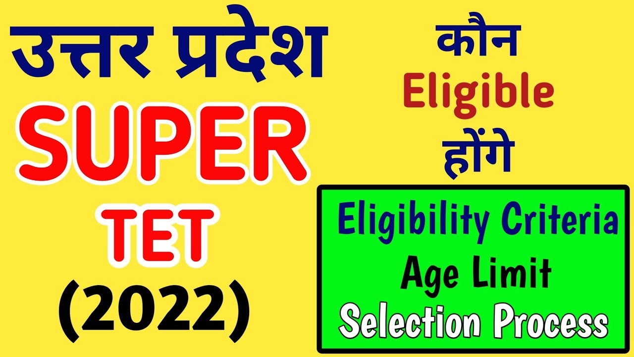 UP-Super-TET-Eligibility