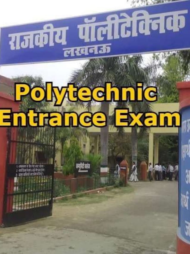 UP Polytechnic Entrance Exam Date 2022