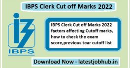 IBPS Clerk Cut off Marks 2022