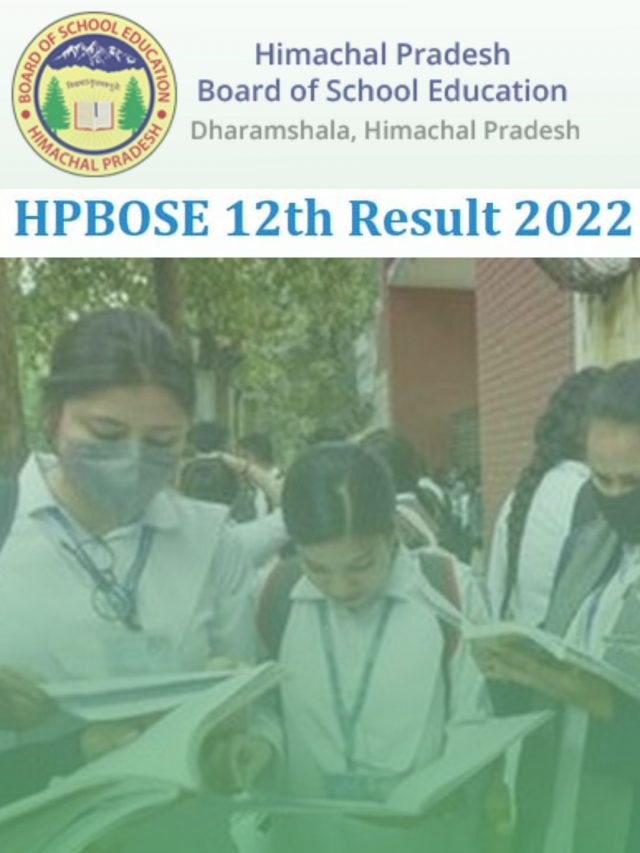 HPBOSE 12th Result 2022 – Himachal Pradesh 12th Board Plus 2 Exam Score
