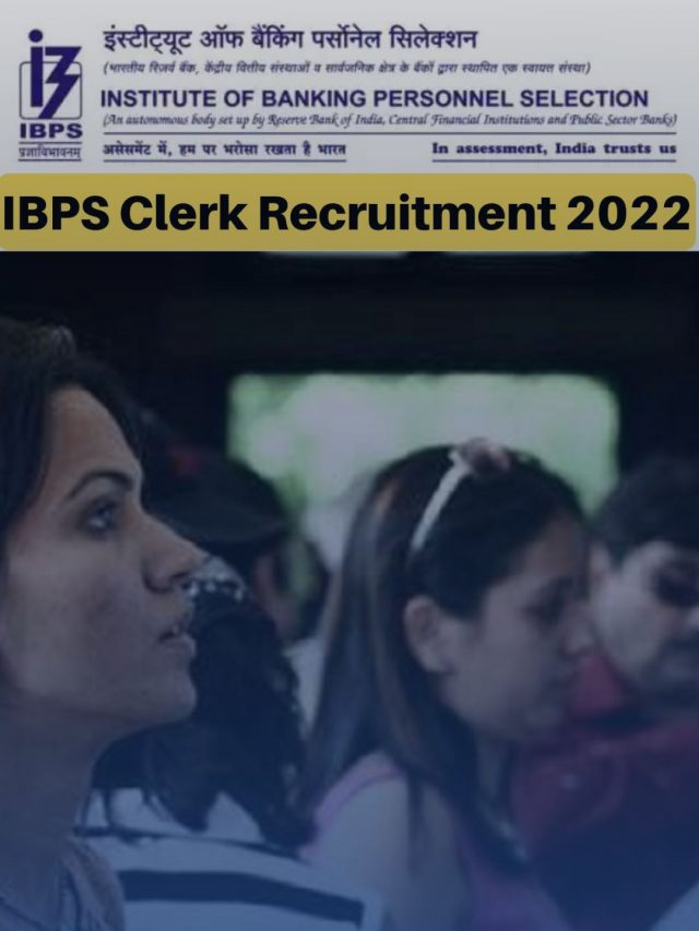 IBPS Clerk Notification 2022