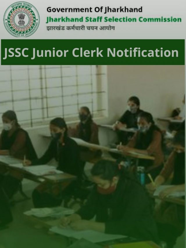 JSSC Junior Clerk Notification 2022