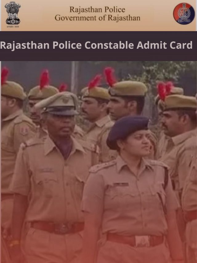 Rajasthan Police Constable Admit Card 2022