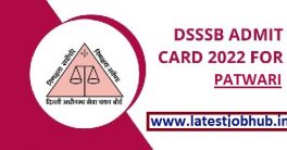 DSSSB Patwari Admit Card 2022