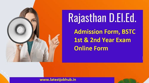 Rajasthan D.El.Ed 1st & 2nd Year Exam Form 2022
