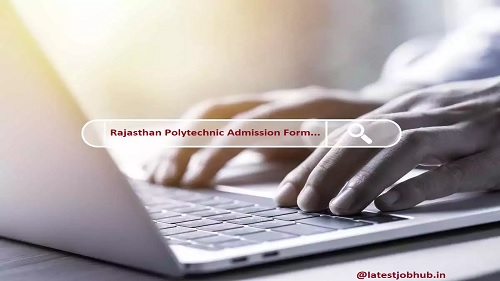 Rajasthan Polytechnic Application Form 2022